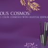 Gorgeous Cosmos: Transforming Color Cosmetics with Celestial Inspiration