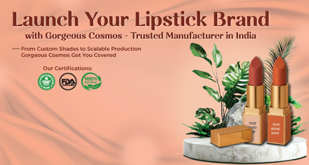 Blog-Feature-Image-Launch-Your-Lipstick-Brand-with-Gorgeous-Cosmos (1) https://gorgeouscosmos.com/custom-formulation/